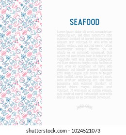 Seafood concept with thin line icons: lobster, fish, shrimp, octopus, oyster, eel, seaweed, crab, ramp, turtle. Modern vector illustration for restaurant menu.