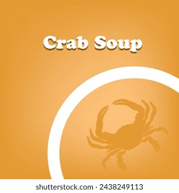 Seafood delicacy poster - Crab Soup