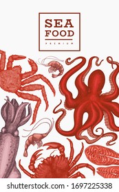 Seafood design template. Hand drawn vector seafood illustration. Engraved style food banner. Vintage sea animals background