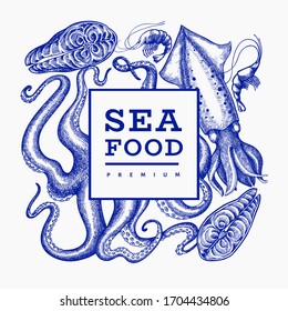 Seafood design template. Hand drawn vector seafood illustration. Engraved style food banner. Vintage sea animals background