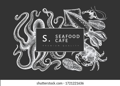 Seafood design template. Hand drawn vector seafood illustration on chalk board. Engraved style food banner. Retro sea animals background
