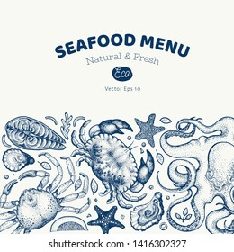 Seafood and fish design template. Hand drawn vector illustration. Food banner. Can be used for design menu, packaging, recipes, label, fish market, seafood products.