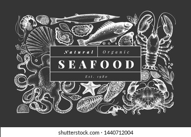 Seafood and fish design template. Hand drawn vector illustration on chalk board. Can be used for design menu, packaging, recipes, label, fish market, seafood products.