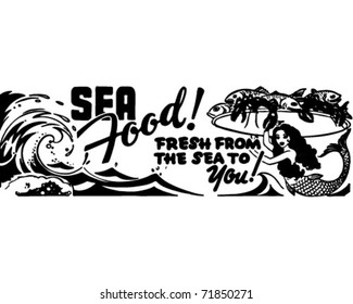 Seafood Fresh From The Sea - Retro Ad Art Banner