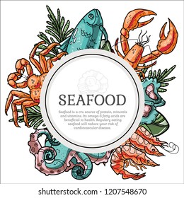 Seafood hand drawn vector framed illustration. Good for food banner, business promote, food packaging. Includes fish, crab, lobster, seashells and octopus with herbs