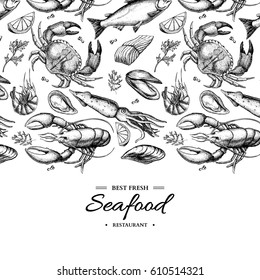 Seafood hand drawn vector illustration. Crab, lobster, shrimp, oyster, mussel, caviar and squid. Engraved style vintage template. Fish and sea food restaurant menu, flyer, card, business promote.