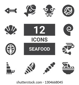 seafood icon set. Collection of 12 filled seafood icons included Tom yum, Brochette, Seashell, Hermit crab, Shrimp, Salmon, Fish, Scallop, Fish bones, Kraken