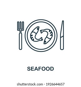 Seafood icon. Simple line element Seafood symbol for templates, web design and infographics