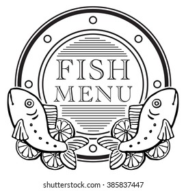 Seafood Label Design, with drawn fish menu, vector illustration black and white graphic, isolated on white