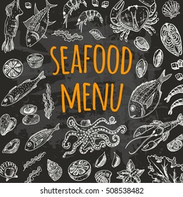 Seafood menu card on the chalkboard. Hand drawn vector illustration. Can be used for menu, restaurant, cafe, poster, banner, placard. Octopus, lobster, salmon, oyster, dorado, mullet, crab, sea bass.