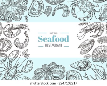 Seafood menu flyer. Sea restaurant banner with hand drawn sketch shrimps, shellfish, octopus and lobster. Engraved style vintage card template vector illustration. Fresh ingredients for cafe