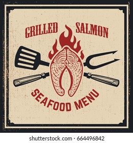 Seafood menu. Grilled salmon with crossed fork and kitchen spatula on grunge background. Vector illustration