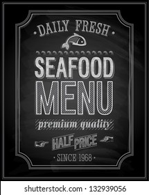 SeaFood Poster - Chalkboard. Vector Illustration.