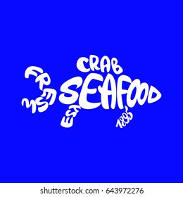 Seafood. Premium handmade vector lettering and calligraphy phrase. Vector illustration.