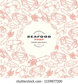 Seafood shop label and frame with pattern. Crab, lobster, shrimp, fish and squid image in thin line style. Print on white background