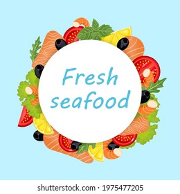 Seafood and vegetables in cartoon style. Vector illustration. Round template with lettering Fresh seafood. Shrimp, salmon, olive, lemon, tomato, arugula on blue isolated background. Market