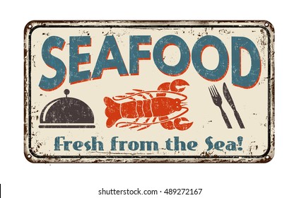 Seafood  vintage rusty metal sign on a white background, vector illustration