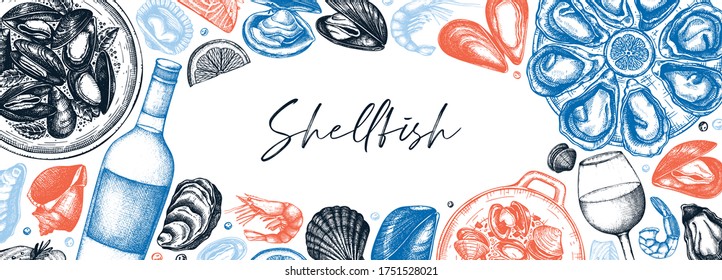 Seafood and wine banner design. Shellfish frame with mollusks, shrimps, fish sketches. Perfect for recipe, menu, food delivery, packaging. Vintage mussels and oyster background. Mediterranean cuisine