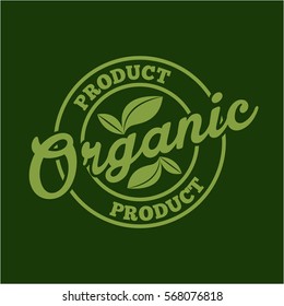 seal stamp of organic product with leaves icon over green background. colorful design. vector illustration