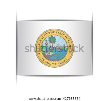 Seal of the state of Florida. Vector illustration of a stylized seal. The slit in the paper with shadows. Element for infographics.