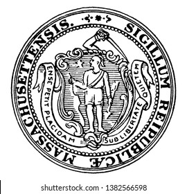 The Seal of the State of Massachusetts. The seal has a shield in the center with an American holding a bow and arrow, Around the shield, and above that bend hand holding sword, vintage line drawing