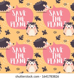 Seamlaee cute animal vector pattern with hedgehogs, leaves, speech bubble Save the planet and graphic elements