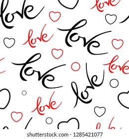 Seamles pattern with Valentines day love lettering. Hand drawn word. Typography invitation.