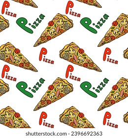 Seamless abstract pattern with piece of pizza, hand drawn lettering Pizza. White, yellow, red, green. Vector. Hand drawn. Design for textile fabrics, wrapping paper, background, wallpaper, cover.