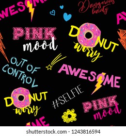 seamless abstract pattern with slogan, donut, arrow. Bright colors.  Repeated backdrop for  fashion clothes, t shirt, child, paper. Creative girlish original design  