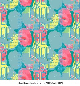 Seamless abstract summer pattern with flowers and text 'Just be cool'.