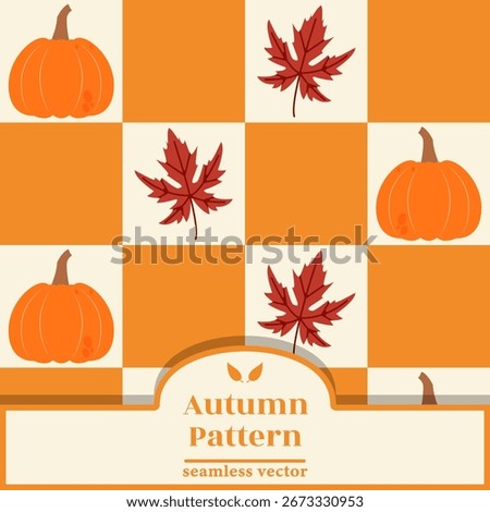 Seamless autumn plaid pattern with orange and cream squares, decorated with pumpkins and red maple leaves.Cozy fall vector background, perfect for seasonal packaging, textiles, cards, and rustic décor