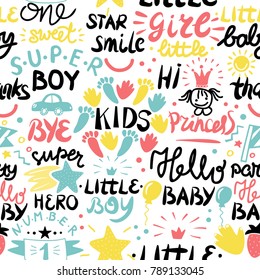 Seamless baby pattern with words and inscriptions Princess, Baby, Boy, Girl, Hero, Number one. Children background