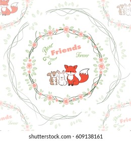 Seamless background of best friends forever. Pattern with doodle cute fox, rabbit and  squirrel  in floral frames