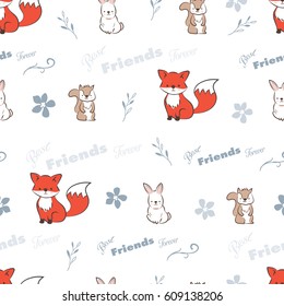 Seamless background of best friends forever. Pattern with doodle cute fox, rabbit and  squirrel
