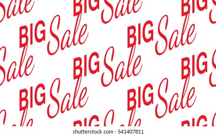 seamless background big sale. Red text on a white  background. Vector illustration. For window dressing, advertising brochures, packaging and other promotional items