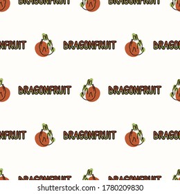 Seamless background dragon fruit text. Gender neutral kid food pattern. Simple whimsical minimal earthy 2 tone color. Baby nursery wallpaper or boho decorative gardening decor all over print. 