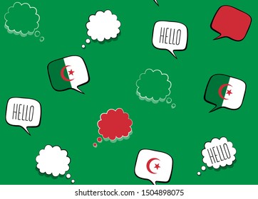 Seamless background with Flag of Algeria and speech bubbles with greeting in English. Vector illustration