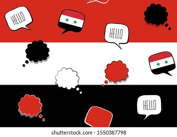 Seamless background with flag of Syria and speech bubbles with greeting in English. Vector illustration