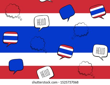 Seamless background with flag of Thailand and speech bubbles with greeting in English. Vector illustration