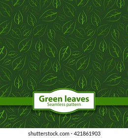 Seamless background with green leaves. Vector illustration.