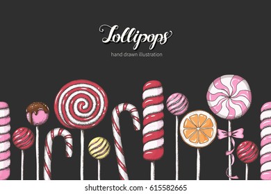 Seamless background with hand drawn lollipops on black. Vector food design. Sweet pattern for menu, advertising and banners. Lettering. Sketch.