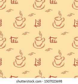 Seamless background with hand drawn tea Cup. Inscription Tea . Suitable for cloth, fabric, wrapping paper, menu, cafe.