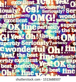 Seamless background pattern. Imitation of halftone newspaper with worlds Seriously, OMG, the best, perfectly. Vector image.