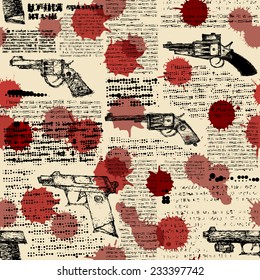 Seamless background pattern. Imitation of retro newspaper with the images of pistols and blood drops.