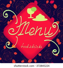 Seamless background with rose symbols. Menu handdrawn text. Vector Illustration . Decorative elements for your packing design. Multicolor decor.