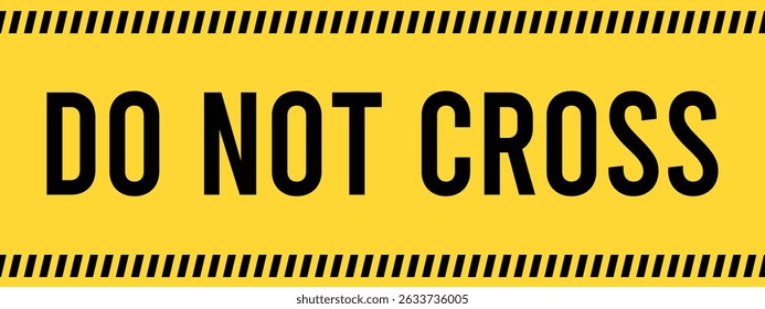 Seamless barrier tape. Construction border. Black and yellow restriction line. Do not cross boundary tape. eps 10