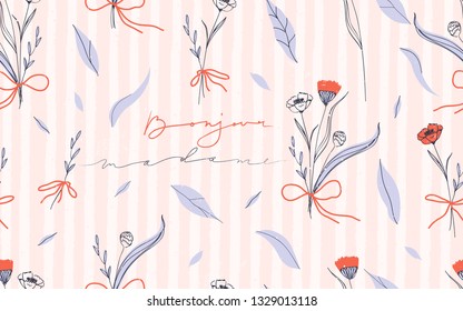 Seamless beautiful botanical floral decoration texture. Fashionable pattern design. Vector illustration. Sign "Bonjour Madame".