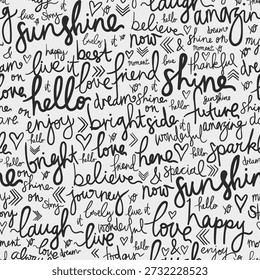 Patrón de tipografía manuscrita en blanco y negro sin fisuras con palabras inspiradoras y Elementos de doodle. Fondo de caligrafía moderna para impresiones, marcas, carteles y redes sociales.