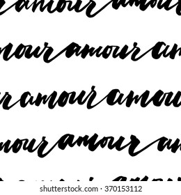 Seamless black and white pattern with french words amour meaning love. Creative monochrome hand drawn background for your design. Textile, blog decoration, banner, poster, wrapping paper.