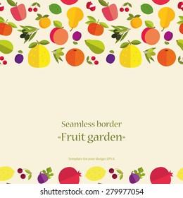 Seamless border of colorful fruits "Fruit garden". Template for your card, invitation, cover and other design.